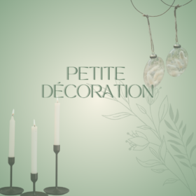 Petite décoration